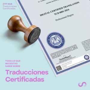 ¿Qué es una Traducción Certificada?
